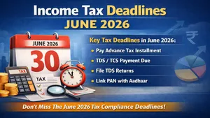 Income Tax Ay 2026 27 Heres Every Major Tax Compliance Deadline You Must Know In June 1512375.html