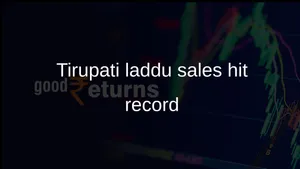 Tirupati Laddu Sales Hit Record High May 2026 Over 12 Million 011 1512929.html
