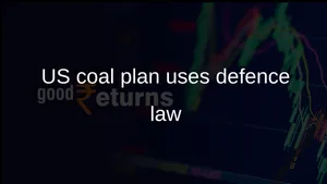 Us Coal Industry Support Defense Production Act 700 Million Plan 011 1513267.html