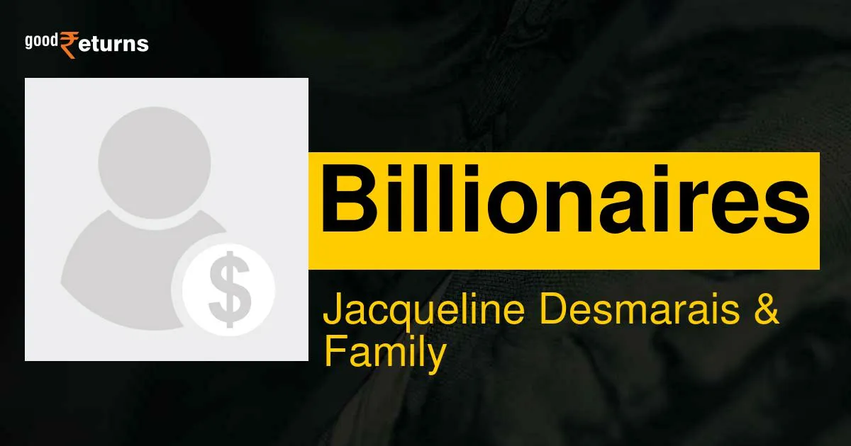 Jacqueline Desmarais & family: Jacqueline Desmarais & family Net Worth
