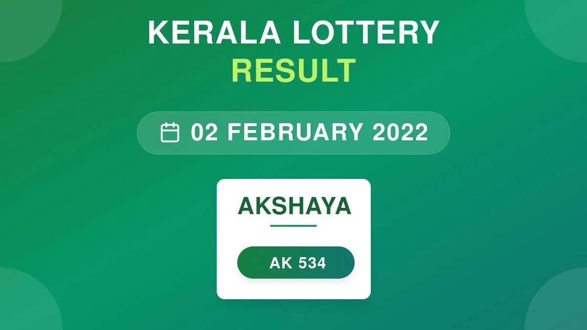 Akshaya Lottery AK-534 Draw Results (02 Feb 2022)