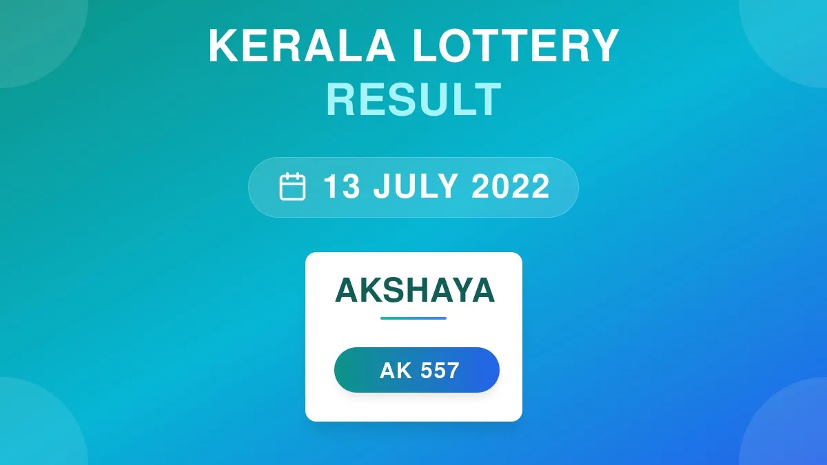 Akshaya Lottery AK-557 Draw Results (13 Jul 2022)