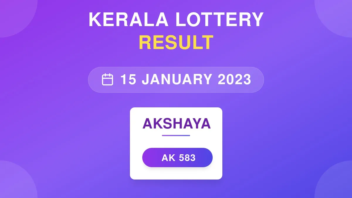 Akshaya Lottery AK-583 Draw Results (15 Jan 2023)