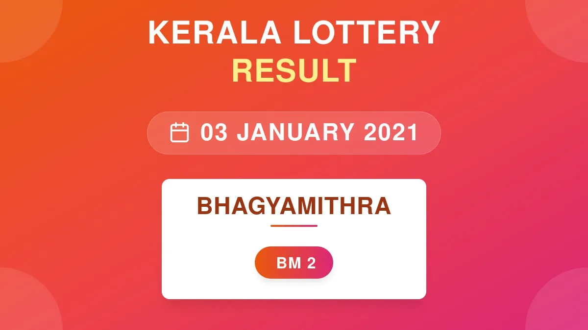 Bhagyamithra Lottery BM-2 Draw Results (03 Jan 2021)