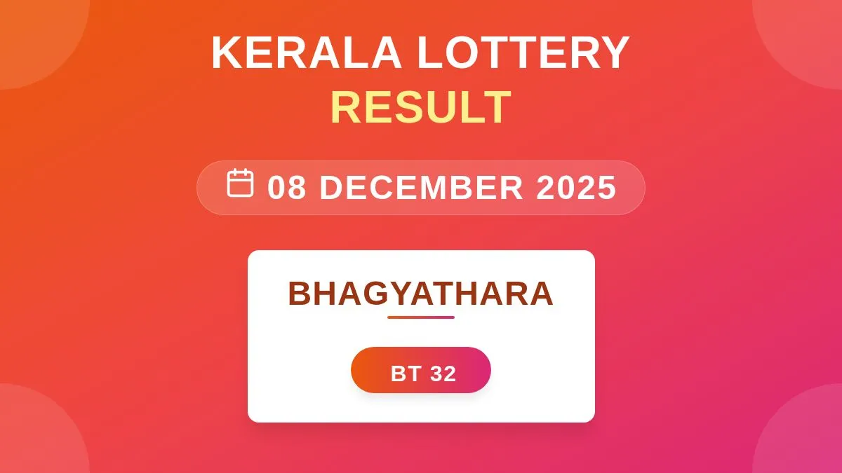 Bhagyathara Lottery BT-32 Draw Results (08 Dec 2025)