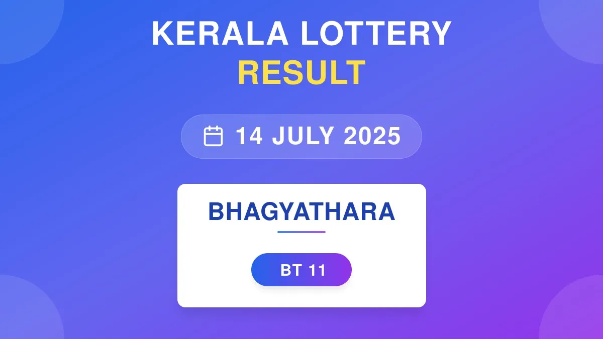 Bhagyathara Lottery BT-11 Draw Results (14 Jul 2025)