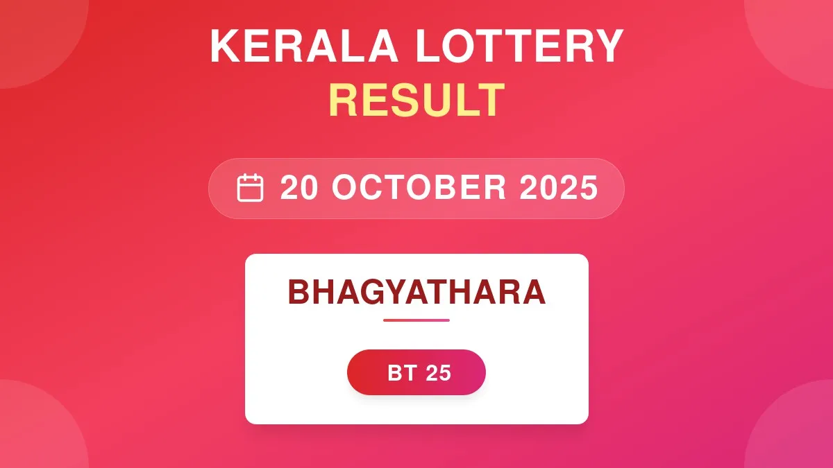 Bhagyathara Lottery BT-25 Draw Results (20 Oct 2025)