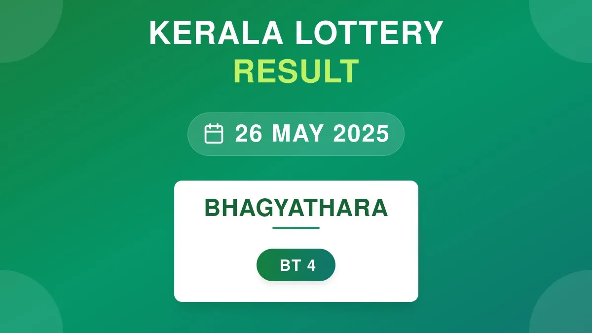 Bhagyathara Lottery BT-4 Draw Results (26 May 2025)