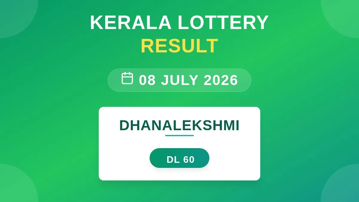 Dhanalekshmi Lottery DL-60 Draw Results (08 Jul 2026)