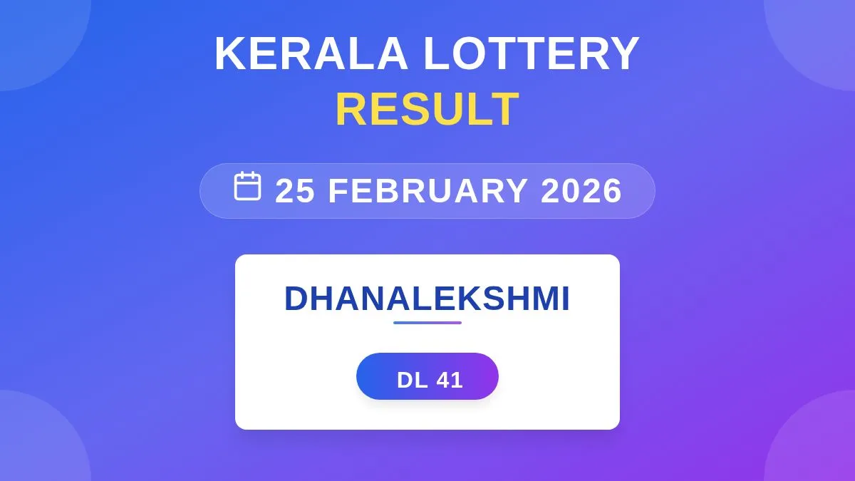 Dhanalekshmi Lottery DL-41 Draw Results (25 Feb 2026)