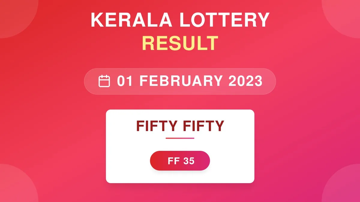 Fifty Fifty Lottery FF-35 Draw Results (01 Feb 2023)