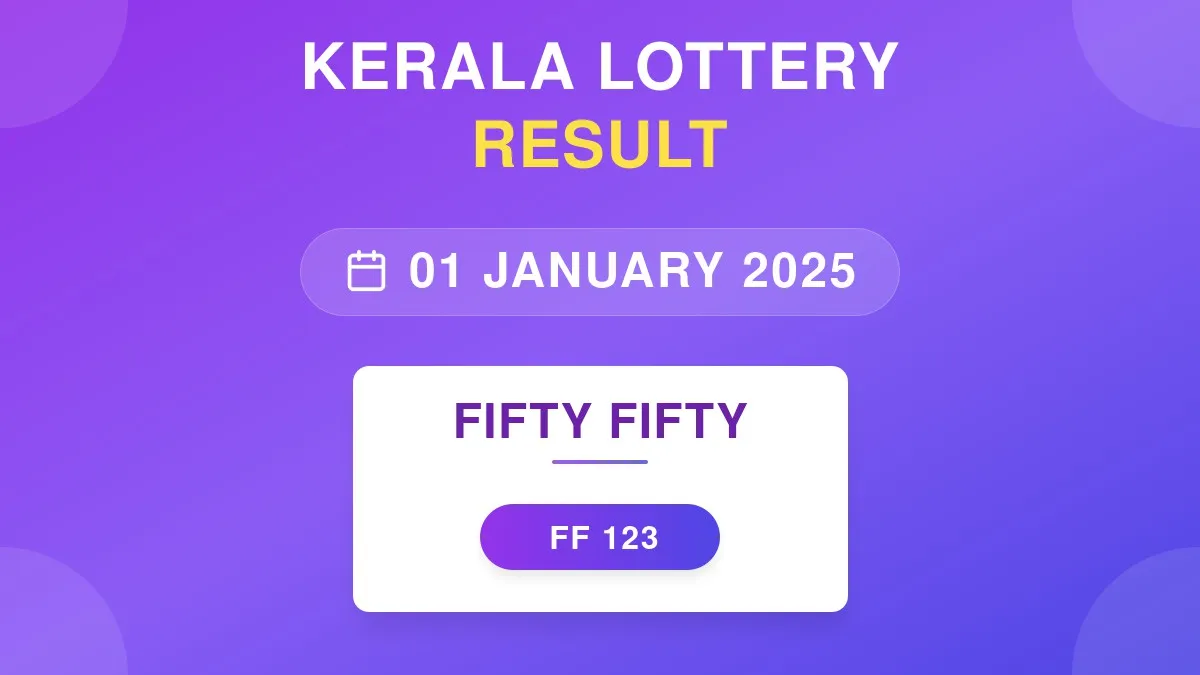 Fifty Fifty Lottery FF-123 Draw Results (01 Jan 2025)