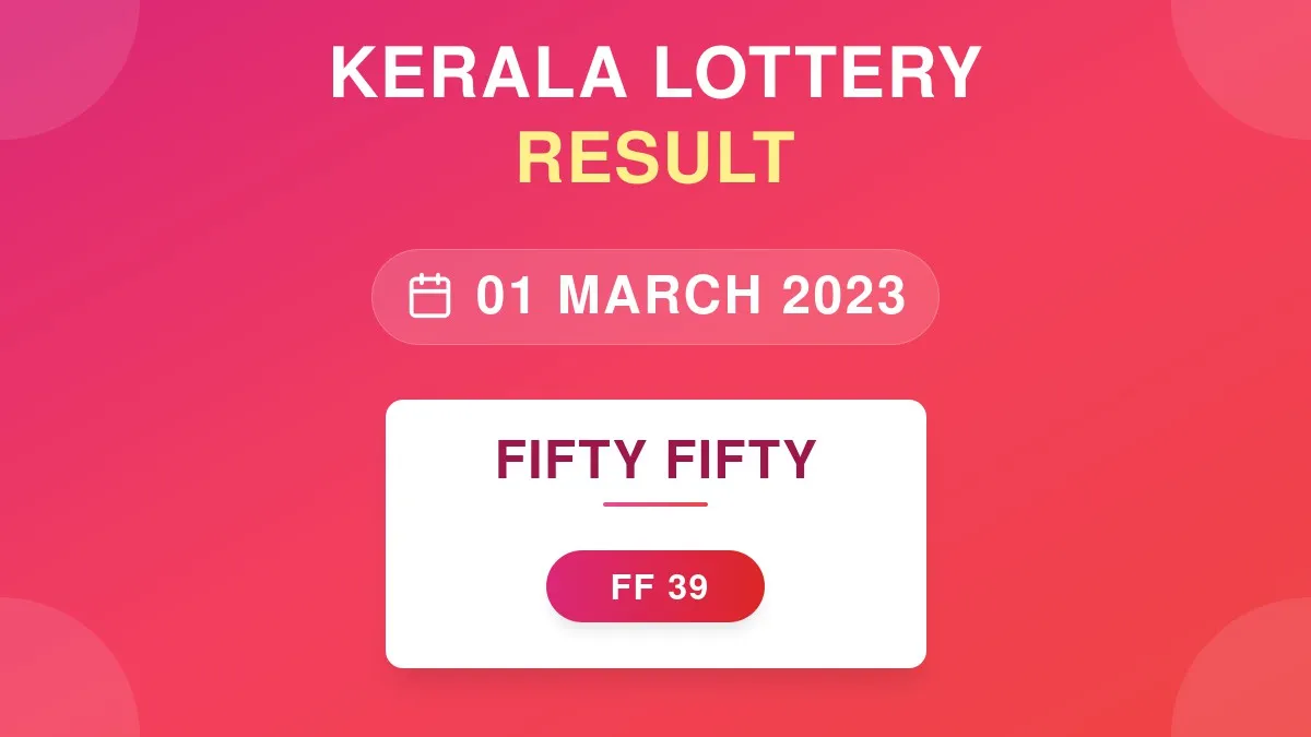 Fifty Fifty Lottery FF-39 Draw Results (01 Mar 2023)