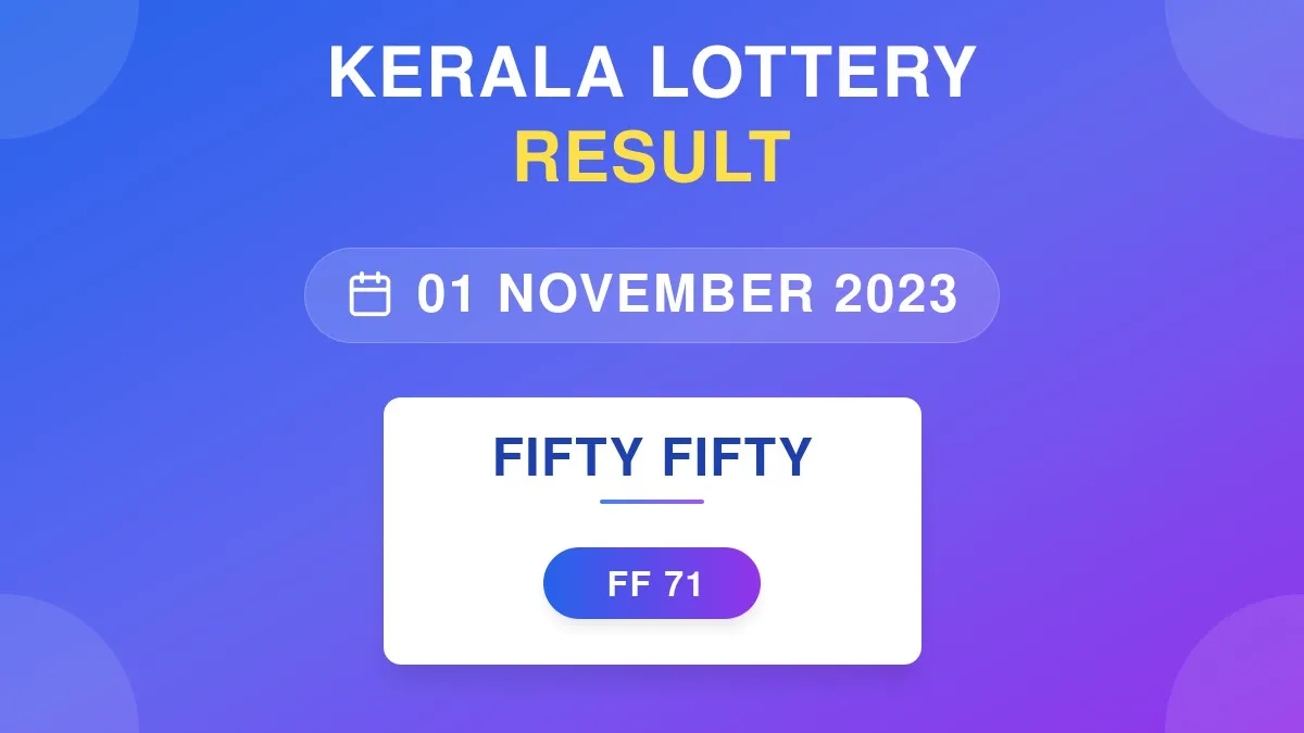 Fifty Fifty Lottery FF-71 Draw Results (01 Nov 2023)