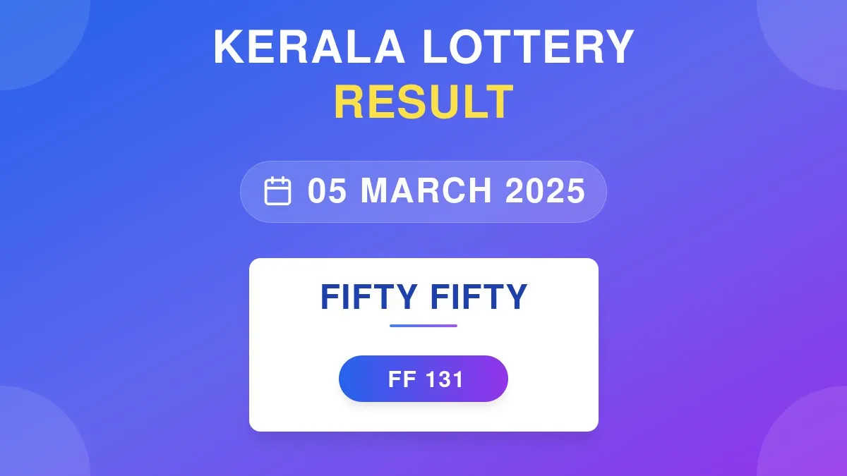Fifty Fifty Lottery FF-131 Draw Results (05 Mar 2025)
