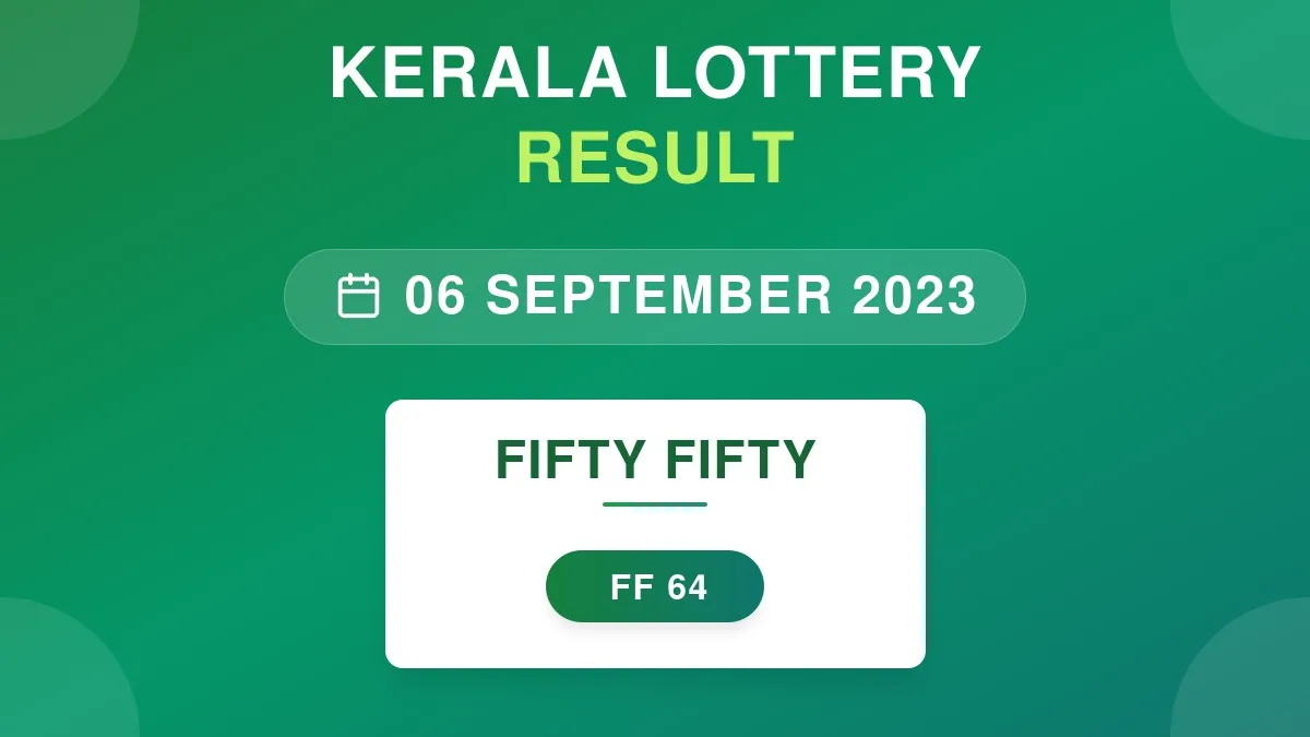 Fifty Fifty Lottery FF-64 Draw Results (06 Sep 2023)