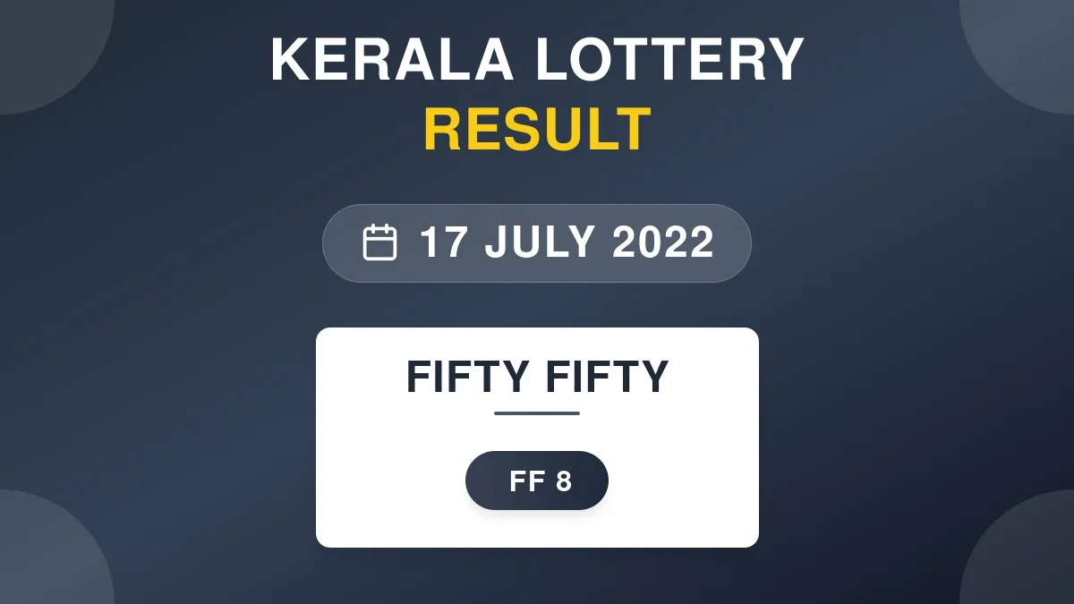 Fifty Fifty Lottery FF-8 Draw Results (17 Jul 2022)