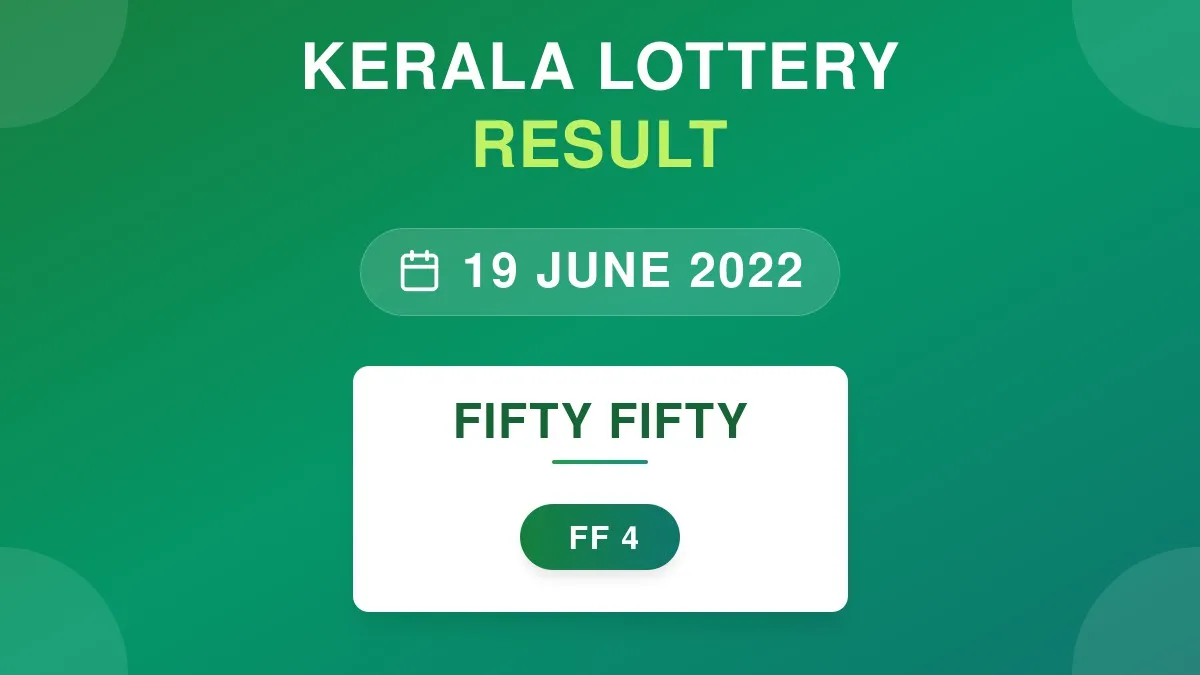 Fifty Fifty Lottery FF-4 Draw Results (19 Jun 2022)