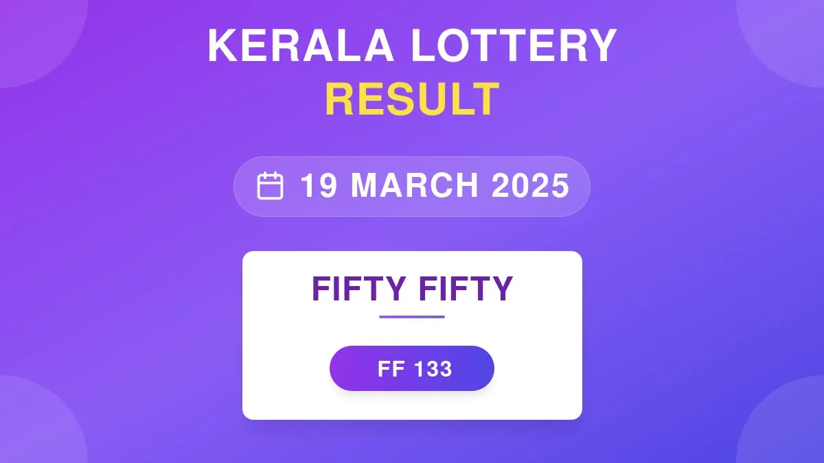 Fifty Fifty Lottery FF-133 Draw Results (19 Mar 2025)