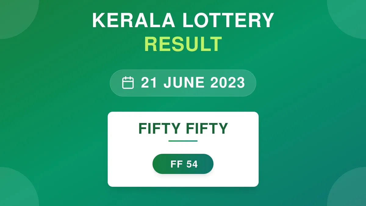 Fifty Fifty Lottery FF-54 Draw Results (21 Jun 2023)
