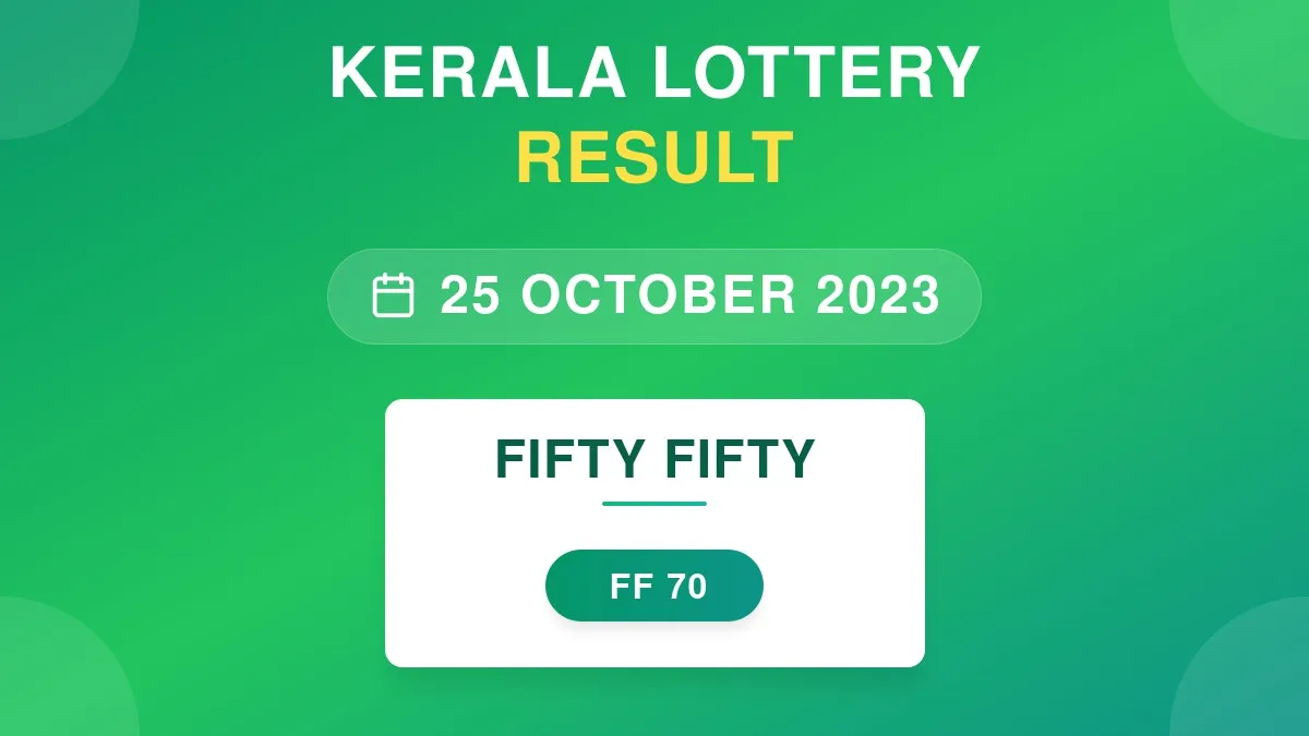 Fifty Fifty Lottery FF-70 Draw Results (25 Oct 2023)