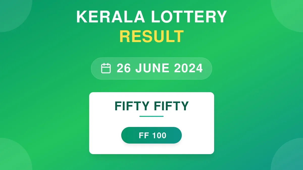 Fifty Fifty Lottery FF-100 Draw Results (26 Jun 2024)