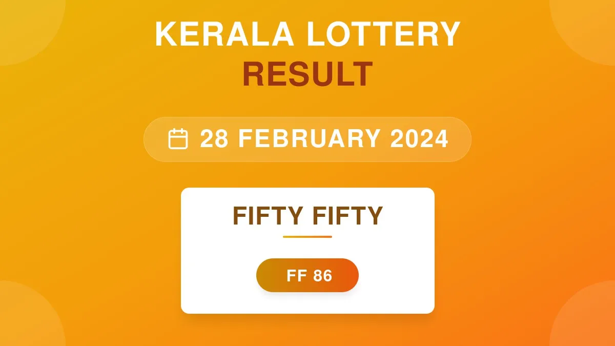 Fifty Fifty Lottery FF-86 Draw Results (28 Feb 2024)