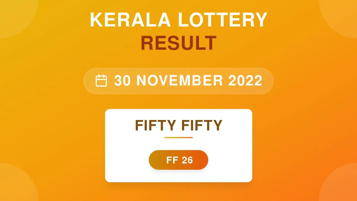 Fifty Fifty Lottery FF-26 Draw Results (30 Nov 2022)