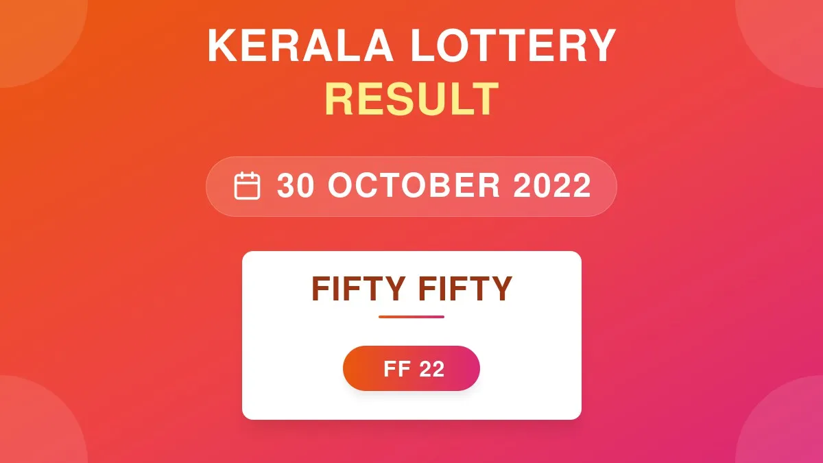 Fifty Fifty Lottery FF-22 Draw Results (30 Oct 2022)