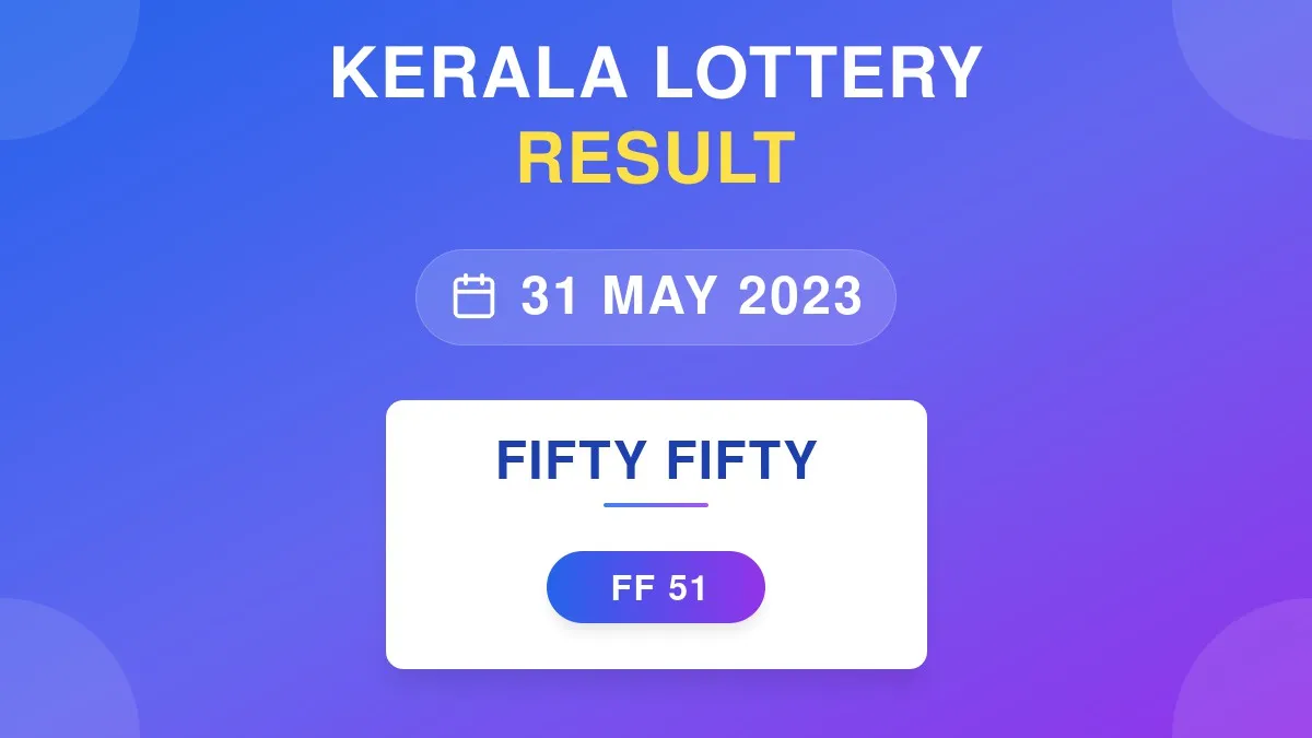Fifty Fifty Lottery FF-51 Draw Results (31 May 2023)