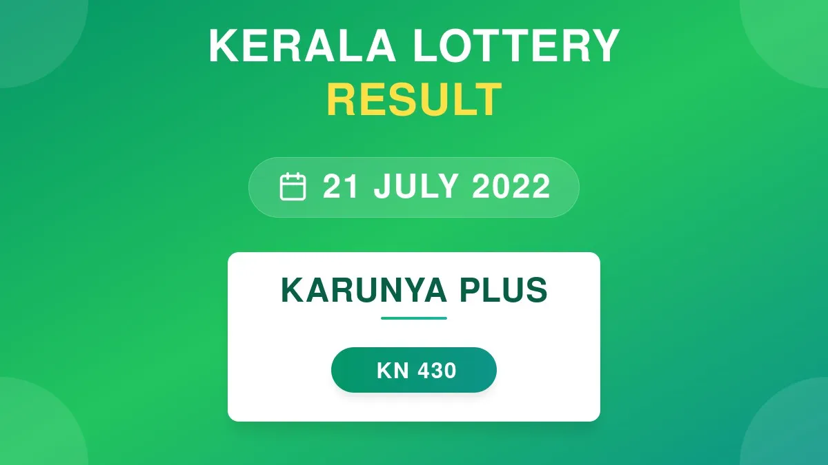 Karunya Plus Lottery KN-430 Draw Results (21 Jul 2022)
