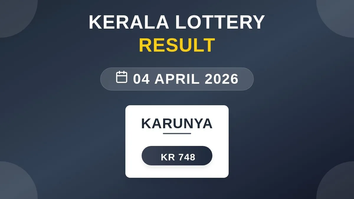 Karunya Lottery KR-748 Draw Results (04 Apr 2026)