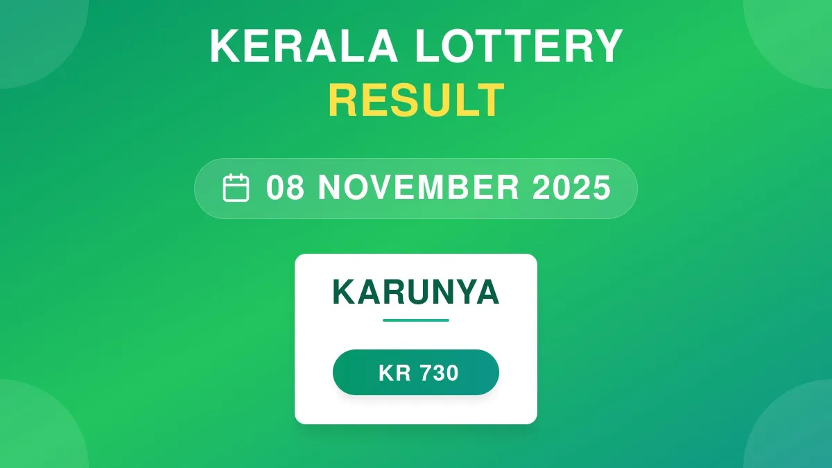 Karunya Lottery KR-730 Draw Results (08 Nov 2025)