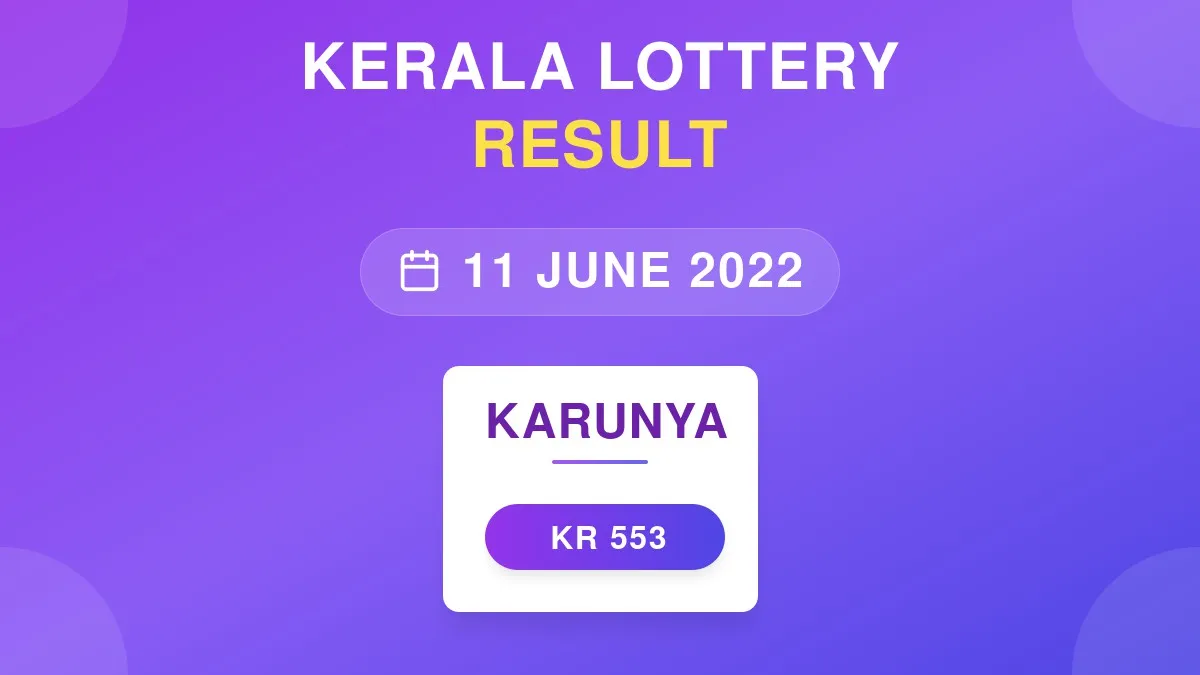 Karunya Lottery KR-553 Draw Results (11 Jun 2022)