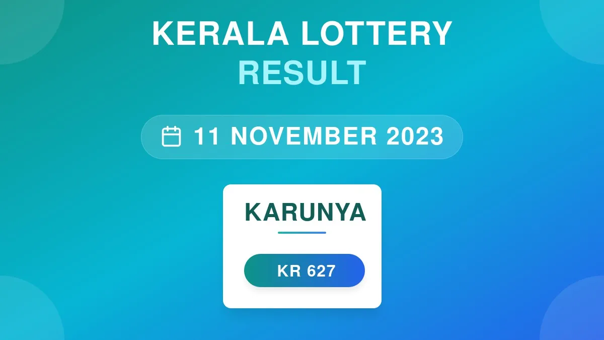 Karunya Lottery KR-627 Draw Results (11 Nov 2023)