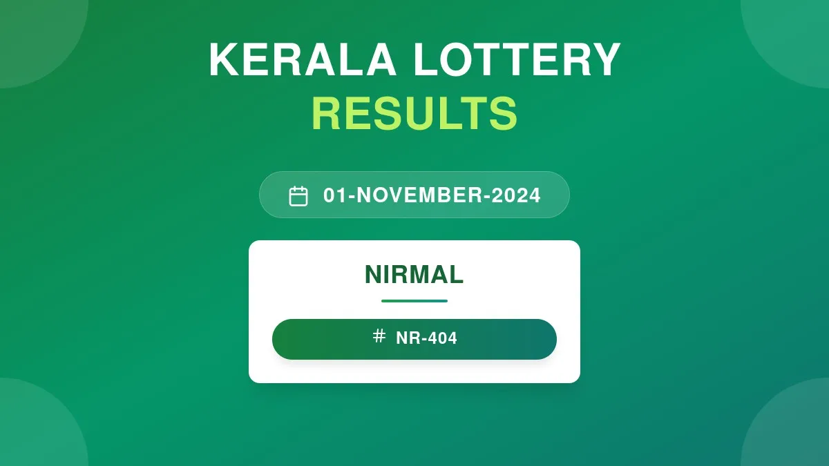 Nirmal Lottery NR-404 Draw Results (01 Nov 2024)