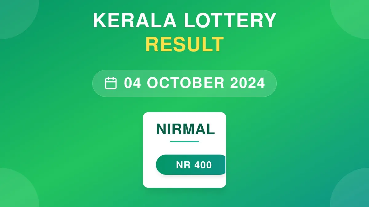 Nirmal Lottery NR-400 Draw Results (04 Oct 2024)