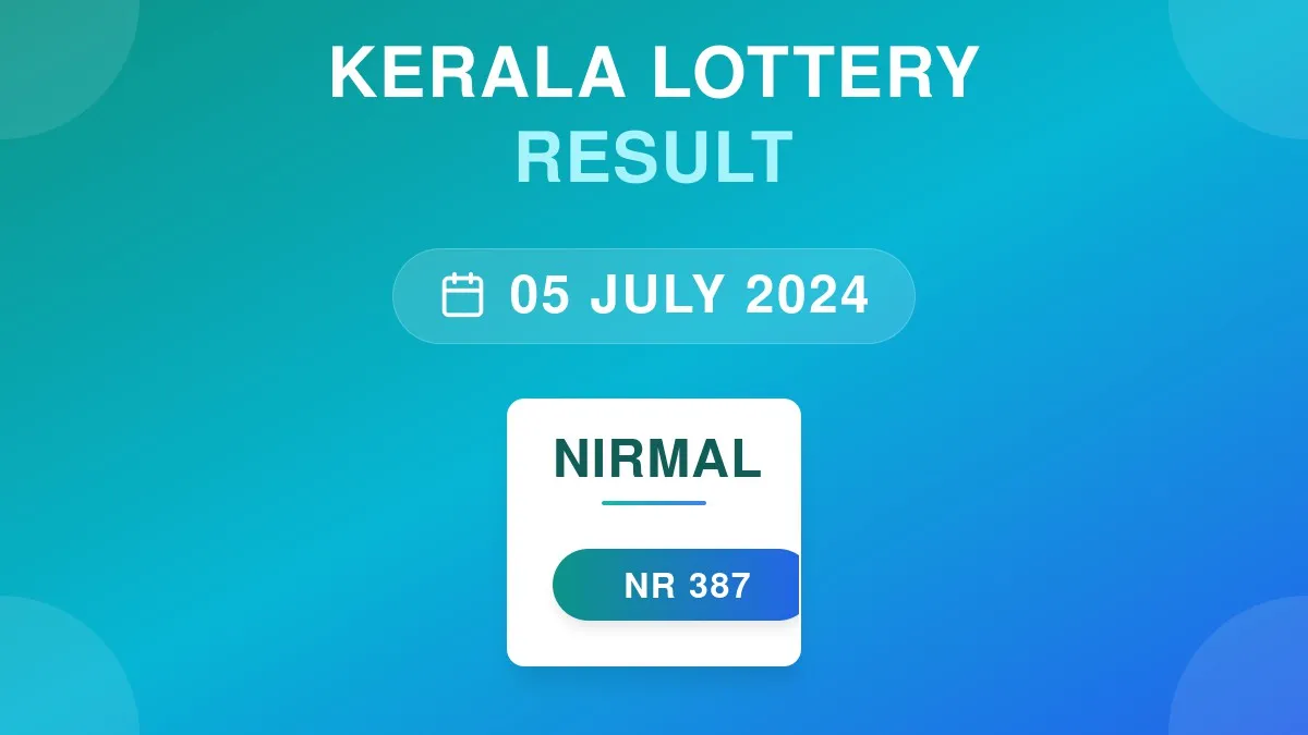 Nirmal Lottery NR-387 Draw Results (05 Jul 2024)