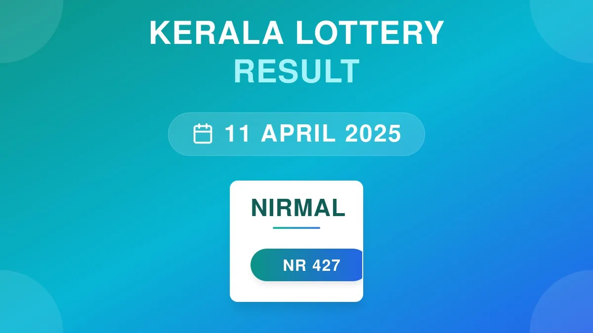 Nirmal Lottery NR-427 Draw Results (11 Apr 2025)