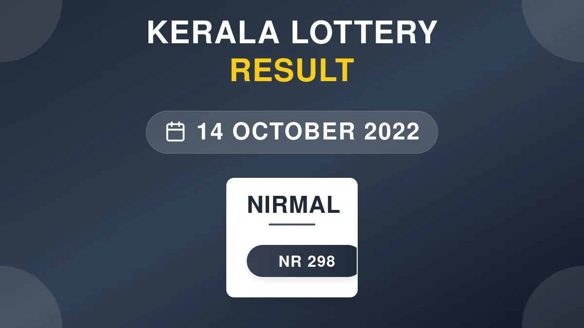 Nirmal Lottery NR-298 Draw Results (14 Oct 2022)
