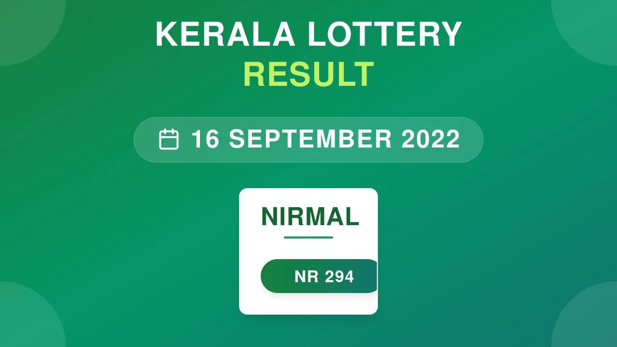 Nirmal Lottery NR-294 Draw Results (16 Sep 2022)