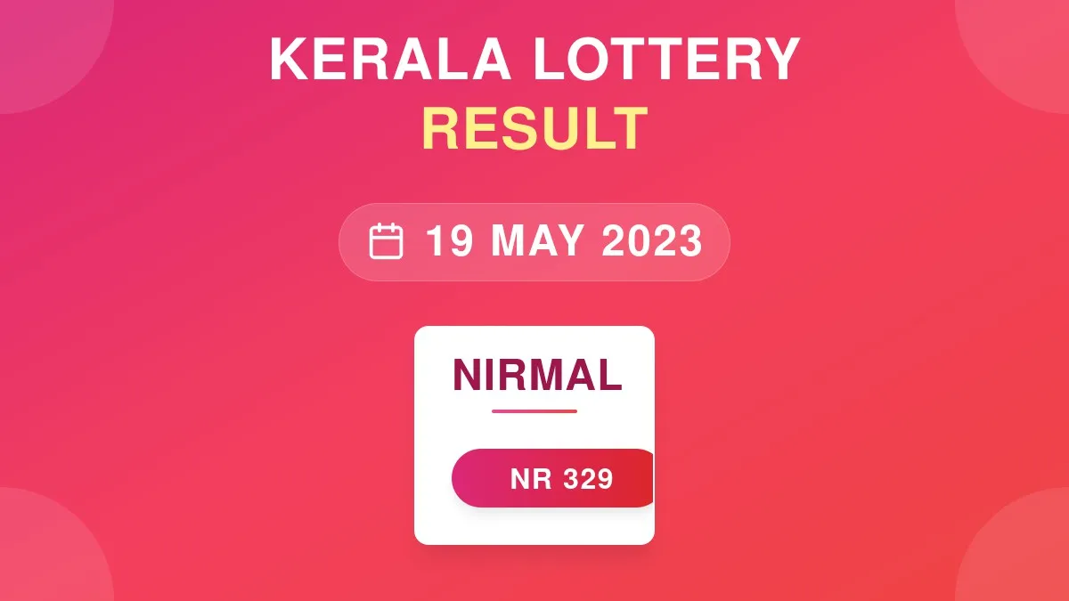 Nirmal Lottery NR-329 Draw Results (19 May 2023)