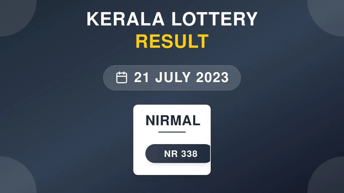 Nirmal Lottery NR-338 Draw Results (21 Jul 2023)