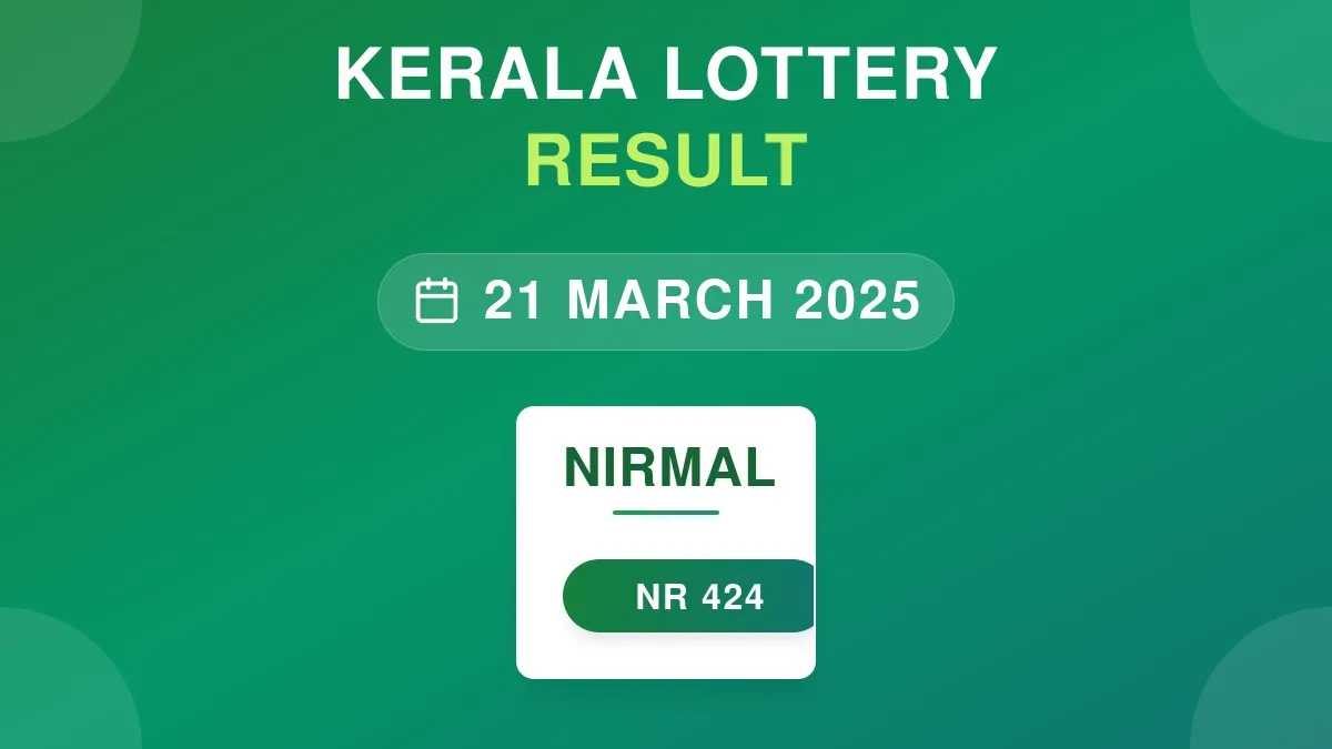 Nirmal Lottery NR-424 Draw Results (21 Mar 2025)