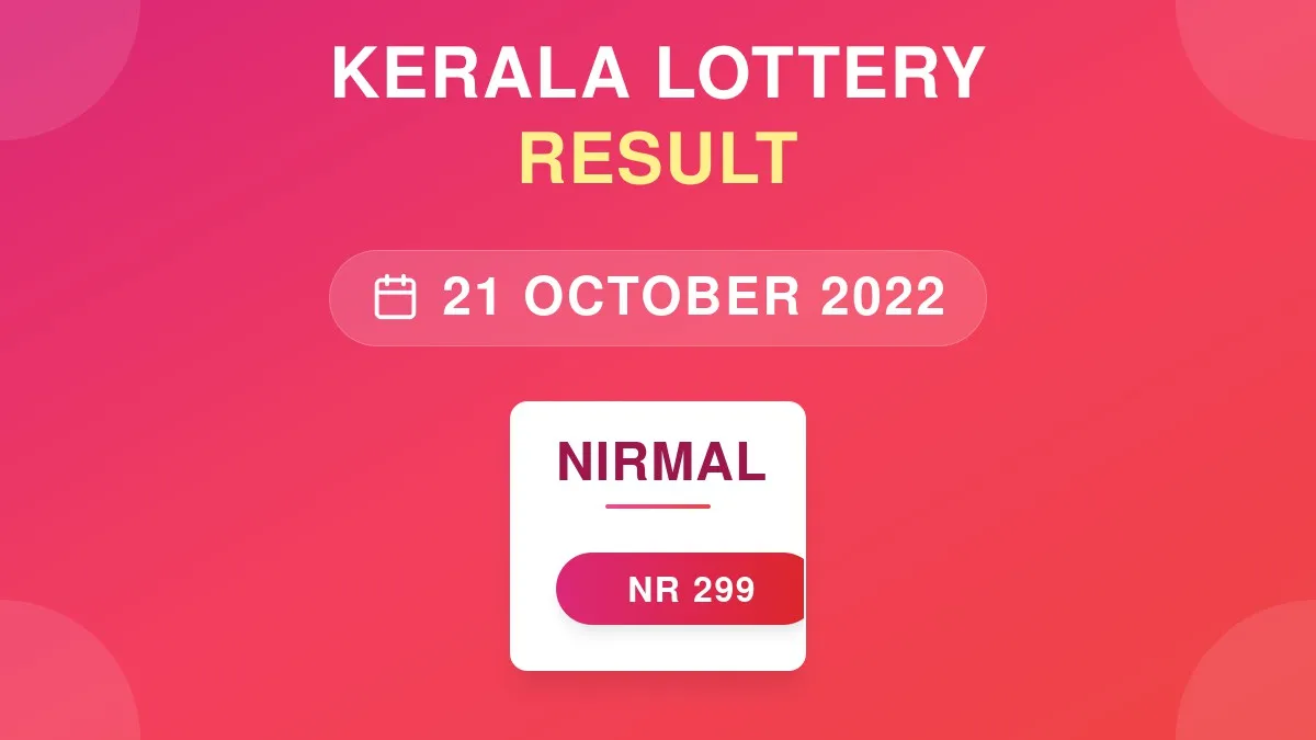 Nirmal Lottery NR-299 Draw Results (21 Oct 2022)