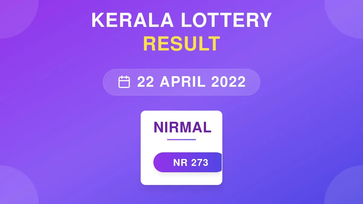 Nirmal Lottery NR-273 Draw Results (22 Apr 2022)
