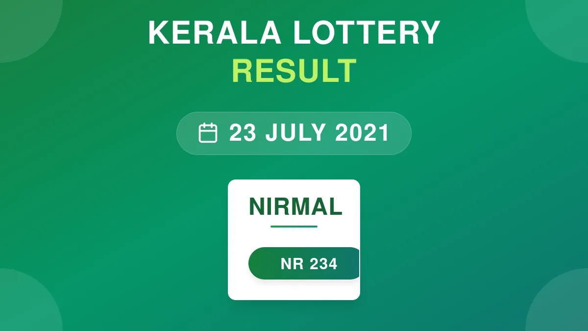 Nirmal Lottery NR-234 Draw Results (23 Jul 2021)