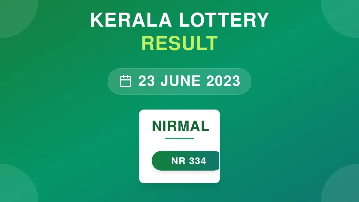 Nirmal Lottery NR-334 Draw Results (23 Jun 2023)
