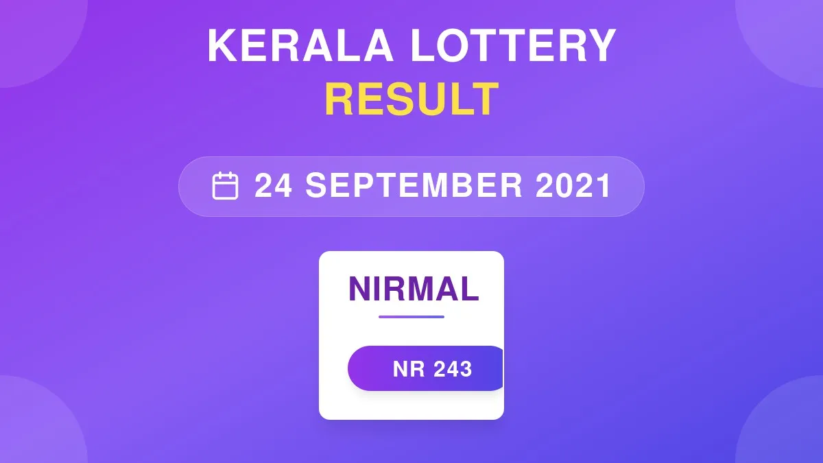Nirmal Lottery NR-243 Draw Results (24 Sep 2021)