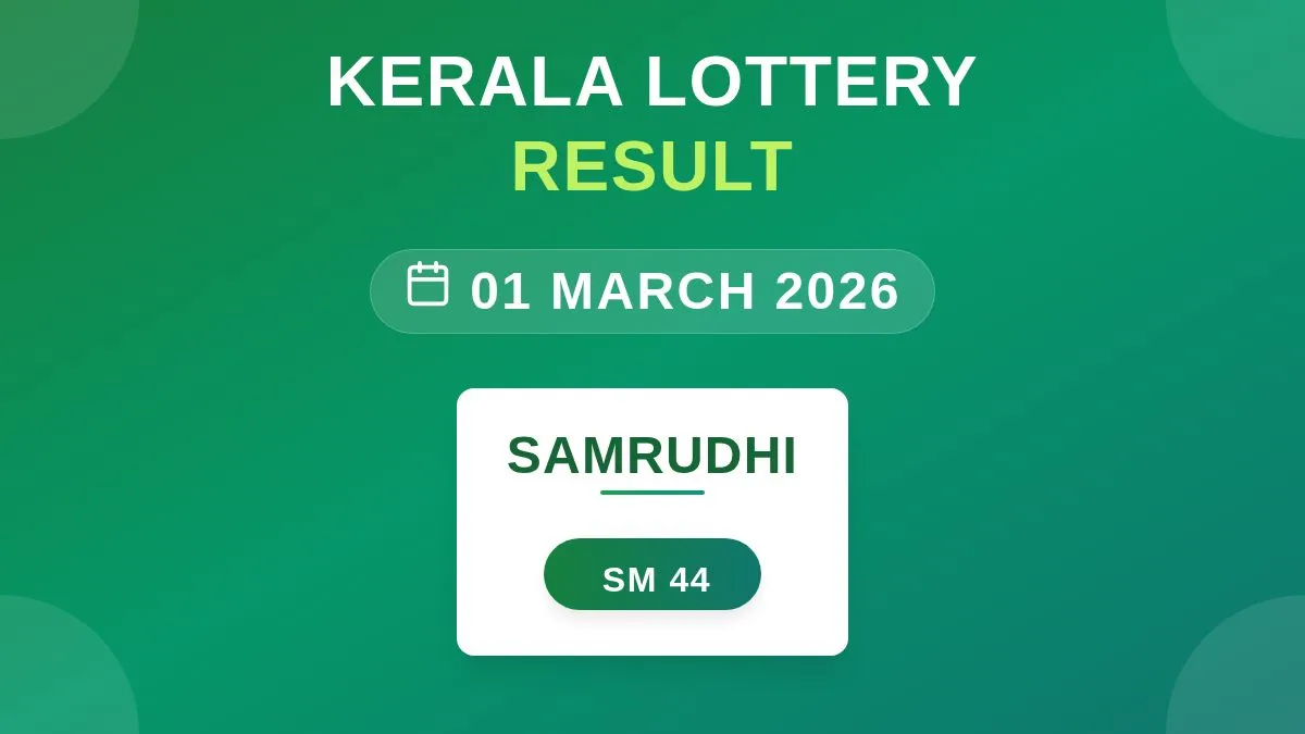 Samrudhi Lottery SM-44 Draw Results (01 Mar 2026)